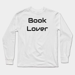 Book Lover Long Sleeve T-Shirt